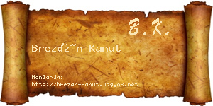 Brezán Kanut névjegykártya